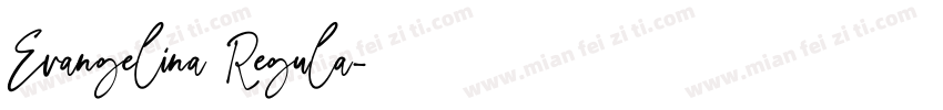 Evangelina Regula字体转换